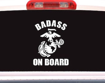 Badass on Board USMC, Marine Corps Vehicle Car/Truck Window Decal/Sticker, choose color and size