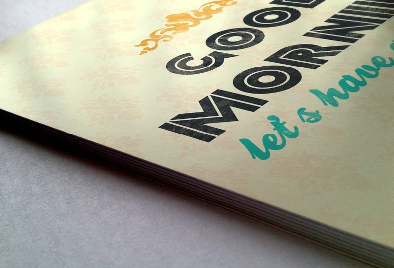 Good Morning let's have a good day Motivational print | Etsy