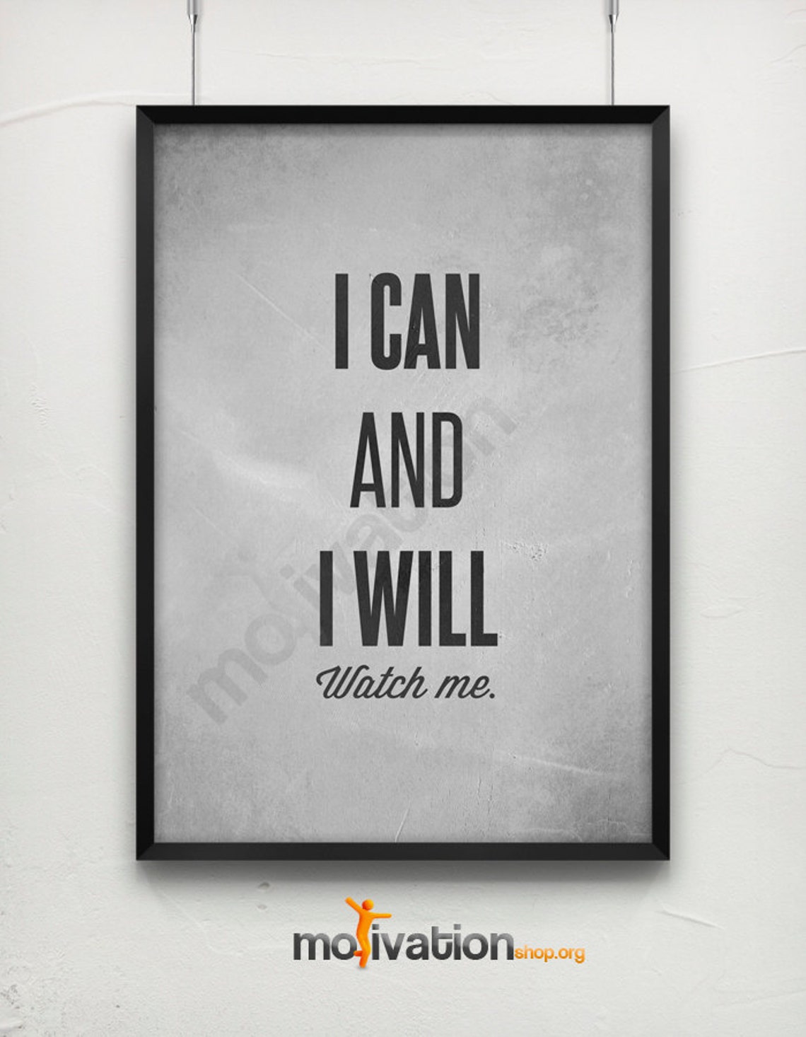 I can and I will watch me Motivational print motivational | Etsy