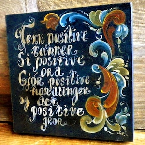 Norwegian Positive Saying Handpainted rosemalingSign Plaque wall decorScandinavian Nordic  Folk  One.of-a-kind- Gift