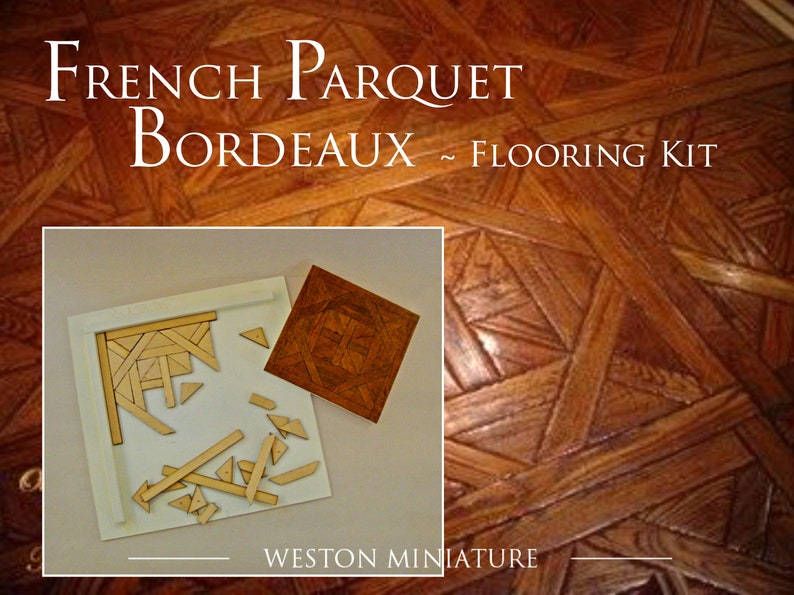 May include: A detailed image of a French Parquet Bordeaux flooring kit. The kit includes a small square of assembled parquet flooring, unassembled pieces, and a partially assembled section. The background shows a larger parquet floor.