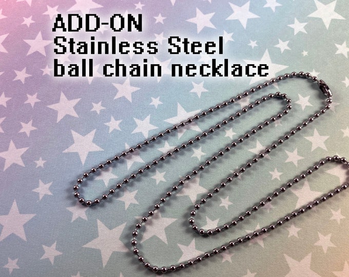 ADD-ON - Stainless Steel Ball Chain - 24" Necklace - Replacement or Extra Chain for the Communication Necklaces