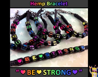 BE STRONG Hemp Bracelet - Rainbow Alphabet Beads - Black Hemp - 1 Bracelet (Assorted Rainbow Colors) - 7 to 8 Inches Adjustable