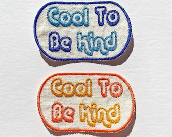 Cool to be kind iron-on patch. Embroidered iron-on patch. Cool to be kind retro patch.