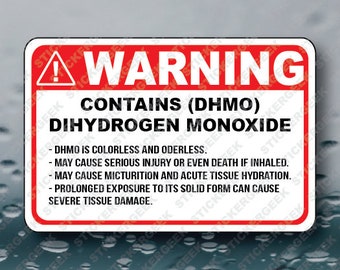 Warning DHMO DiHydrogen MoOxide H2O Funny Joke Prank Gag Gift Meme Nurse Nursing Hospital Healthcare Water Bottle Sticker