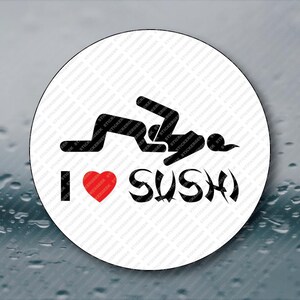 I Heart Love Sushi Adult Humor Prank Gag Joke Funny Water Bottle Waterproof Vinyl Sticker