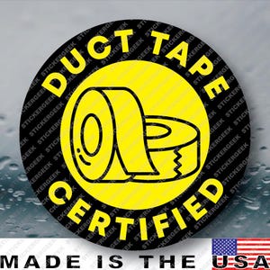 Duct Tape Certified Funny Blue Collar Construction Electrician Mechanic Vinyl Decal for Tools, Helmets, Water Bottles 2 Inch