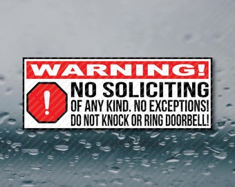 WARNING No Soliciting Of Any Kind No Exceptions Sticker Window Vinyl Label Decal Home Knocking Notice Knock Door 8X3