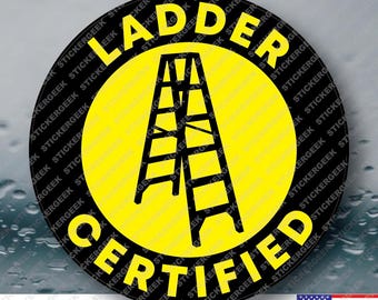 Ladder Certified Funny Blue Collar Construction Trades Electrician Mechanic Vinyl Sticker Decal for Tools Helmets Water Bottles - 2 Inch