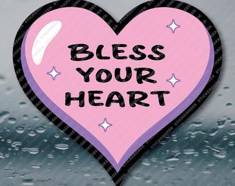 Bless Your Heart Adult Corporate Office Humor Prank Gag Gift Joke Meme Funny Water Bottle Waterproof Vinyl Sticker Decal 3INCH
