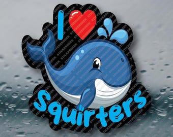 I Heart Squirters Whale Sticker Adult Humor Water Bottle Waterproof Vinyl Prank Gag Gift Joke Funny Decal