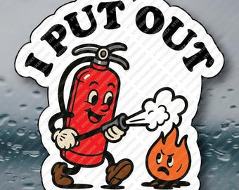 I Put Out Adult Humor Prank Gag Joke Funny Water Bottle Waterproof Vinyl Sticker 3 inch