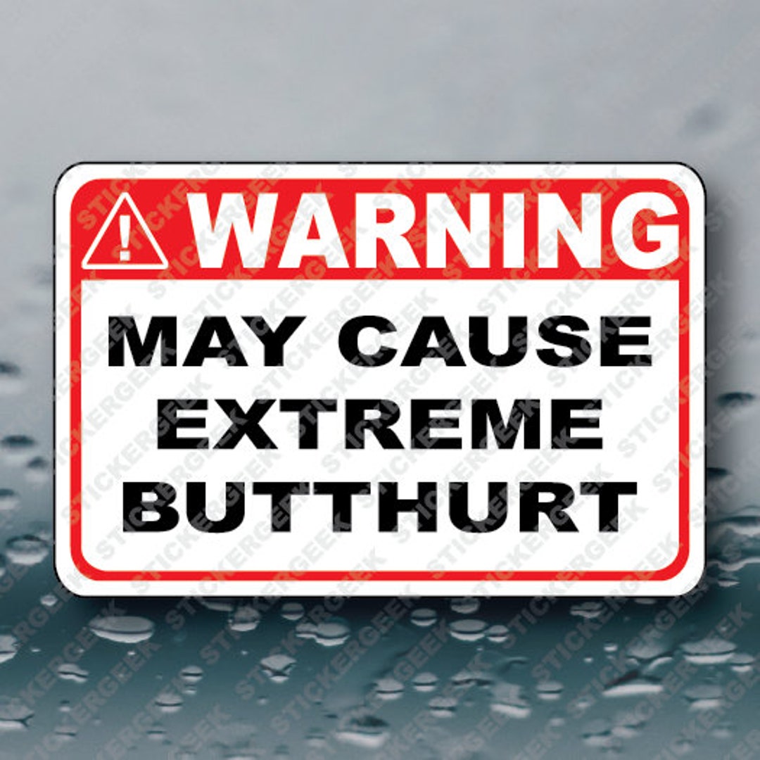 Warning May Cause Extreme Butthurt Toolbox Construction Water