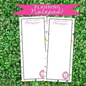May include: Two pink and white notepad pages with gold confetti and the text "TO DO APRÈS CHAMPAGNE" on each page. The notepad is on a green background.