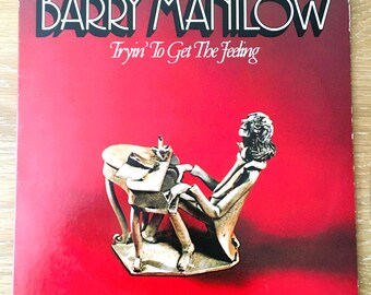 Barry Manilow LP Record Album; "Tryin' To Get the Feeling"; Arista Records; AL 4060; 1975