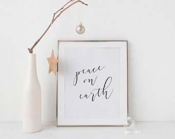 Peace on Earth Print - Christmas Print - Christmas Art - Christmas Decor - Peace Print - Holiday Print - Christmastime