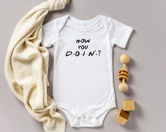 Friends How You Doin' Onesie® - How You Doin' - Friends Onesie® - Friends Baby Clothing - Friends Baby Outfit - Friends Baby Onesie®