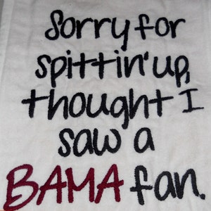 Sorry for spitting up, thought I saw a BAMA fan.  Machine embroidery (jef, pes, xxx 5x7 6x10)