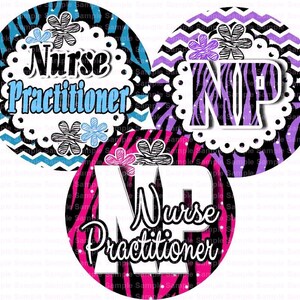 May include: Three round stickers with a zebra print background. The first sticker is blue and black with white text that says "Nurse Practitioner". The second sticker is purple and black with white text that says "NP". The third sticker is pink and black with white text that says "Nurse Practitioner".