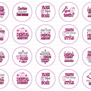 May include: A set of 16 pink and white round cupcake toppers with dental-themed sayings. The toppers feature phrases like "Keep Calm and Floss On", "I am a Dental Assistant", and "Teeth are always in Style".