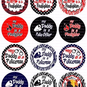 May include: Twelve round stickers with a black and white zebra print background. The stickers feature the text "My Daddy is a Firefighter" or "My Daddy is a Policeman" with a firefighter or police officer hat graphic.