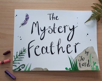 The Mystery Feather by Jo Lord