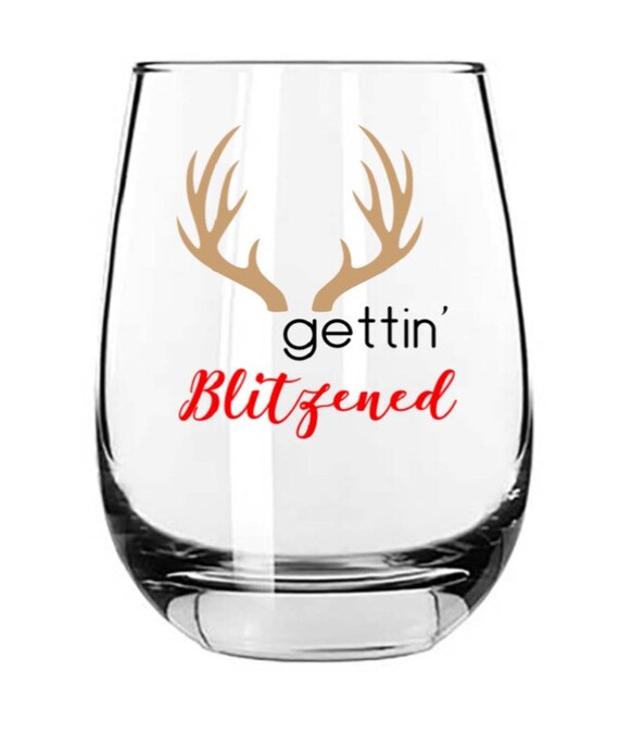 Download Gettin Blitzened Svg Wine Svg Christmas Svg Funny Svg | Etsy