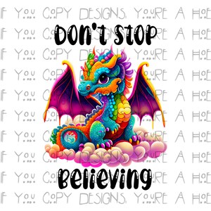 レインボードラゴンPNG、Don't Stop Believing、昇華デザイン（デジタルダウンロード）