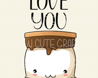 Love You S'more PNG, Valentine's Day Sublimation (Digital Download)