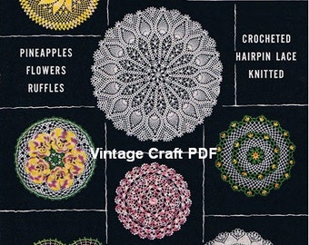 Doilies: Pineapples, Flowers, Ruffles, Crocheted, Hairpin Lace, Knitted, Star Book No.104, PDF