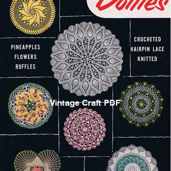 Doilies: Pineapples, Flowers, Ruffles, Crocheted, Hairpin Lace, Knitted, Star Book No.104, PDF