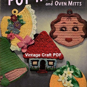 May include: Vintage crochet pattern book cover featuring five crocheted pot holders: a house, a woman's face, a bell, an orange, and a flower. The book cover is titled "Lily Pot Holders and Oven Mitts" and has a price of "10 cents".