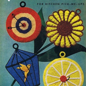 Pot Holders for Kitchen Pick-Me-Ups, Crochet Patterns, Coats & Clark Book No.294, PDF