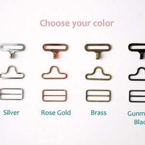 May include: Four sets of metal bra strap sliders in silver, rose gold, brass, and gunmetal black. Choose your color.