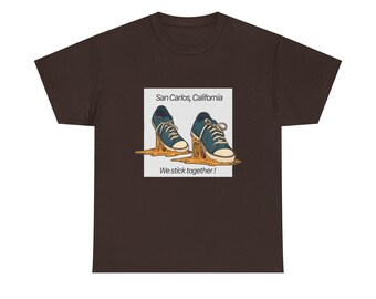 San Carlos - We Stick Together (Unisex Heavy Cotton Tee)