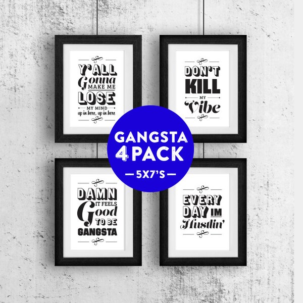 Cyber Monday Gansta Rap Lyric, 5x7, Collection, Typography Print, Black and White, Black Friday, Hustlin, Gansta, Vibe - Gansta 4 Pack