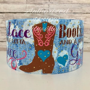 May include: Blue and white ribbon with a brown cowboy boot, gold glitter, and the text "Lace Boots and a Whole Lotta Grace".