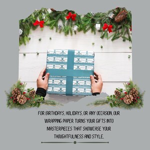 May include: A person is holding a blue and white patterned gift box with a blue ribbon. The box is surrounded by pine branches and red berries. The text on the image reads: "FOR BIRTHDAYS, HOLIDAYS, OR ANY OCCASION, OUR WRAPPING PAPER TURNS YOUR GIFTS INTO MASTERPIECES THAT SHOWCASE YOUR THOUGHTFULNESS AND STYLE."