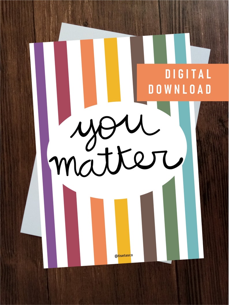 You Matter Printable Poster With A Positive Affirmation Great Etsy