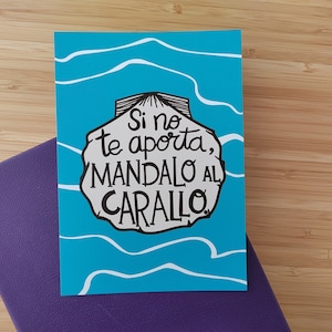 Citation amusante espagnole « Si ce n'est pas utile... » coquillage - Carte postale de Galice. Impression colorée de carte postale d'Espagne.