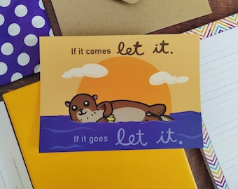 Cute otter "Let it"  colourful positive affirmation postcard . Great self care reminder or gift. Good for penpal stationery or postcard swap