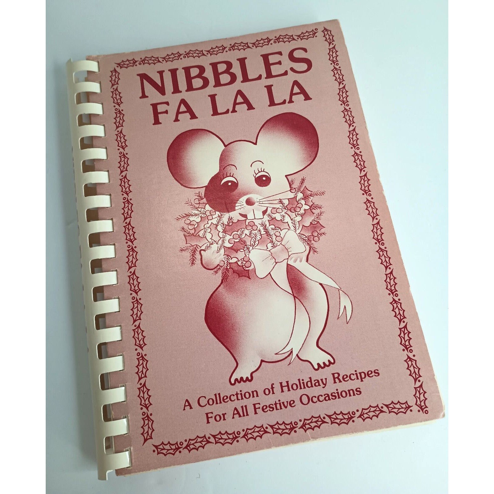 Nibbles Fa La La Cookbook A Collection of Holiday Recipes for All Festive Occasions by Suzie