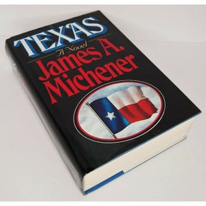 Texas A Novel by James A. Michener 1985 Hardcover with Dust Jacket Historical Fiction Book