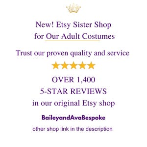 The image is a promotional message for an Etsy shop called "Etsy Sister Shop for Our Adult Costumes". It highlights the shop's focus on quality and service, with over 1,400 5-star reviews in their original Etsy shop. The message also mentions that the shop is run by BaileyandAvaBespoke, and provides a link to their other shop in the description.