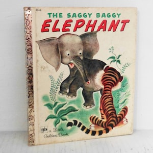 The Saggy Baggy Elephant Golden Book 1947 #T385 Hardcover Childrens Book