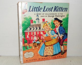 Little Lost Kitten Rand Mcnally Elf Book 25c 1956 #544, Vintage