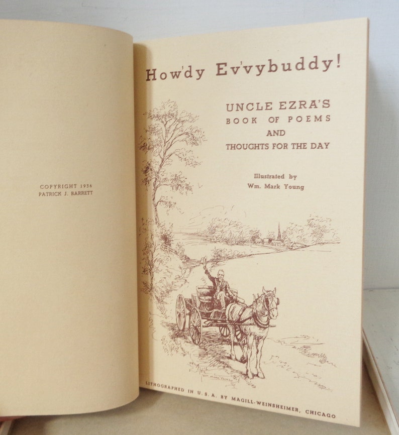 May include: A book cover with the title "How'dy Ev'vybuddy!" and the subtitle "Uncle Ezra's Book of Poems and Thoughts for the Day". The cover features an illustration of a horse-drawn carriage traveling down a country road.