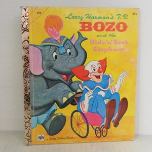 Larry Harmon&#39;s Bozo and The Hide n&#39; Seek Elephant Little Golden Book 49c #598 1975 Golden Press