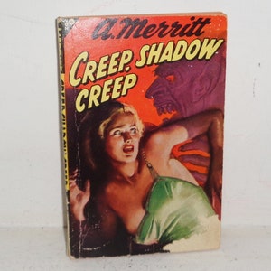 1947 Creep Shadow Creep A Merritt Avon Paperback Book