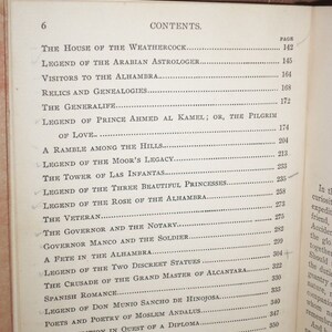 May include: A black and white page from a book with the title "Contents" and a list of chapter titles and page numbers. The chapter titles include "The House of the Weathercock", "Legend of the Arabian Astrologer", "Visitors to the Alhambra", "Relics and Genealogies", "The Generalife", "Legend of Prince Ahmed al Kamel; or, The Pilgrim of Love", "A Ramble Among the Hills", "Legend of the Moor's Legacy", "The Tower of Las Infantas", "Legend of the Three Beautiful Princesses", "Legend of the Rose of the Alhambra", "The Veteran", "The Governor and the Notary", "Governor Manco and the Soldier", "A Fete in the Alhambra", "Legend of the Two Discreet Statues", "The Crusade of the Grand Master of Alcantara", "Spanish Romance", "Legend of Don Munio Sancho de Hinojosa", "Poets and Poetry of Moslem Andalus", "An Expedition in Quest of a Diploma", "The Legend of the Enchanted Soldier", "The Author's Farewell to Granada".